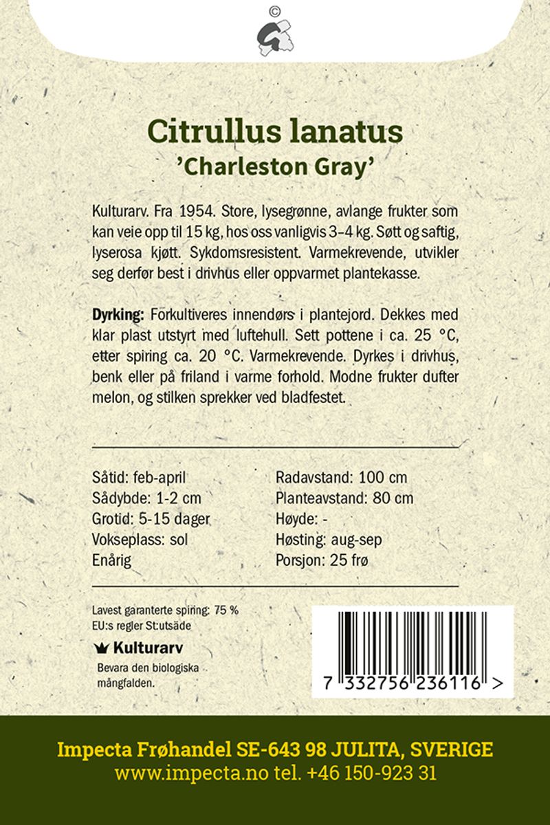 Vannmelon Charleston Gray